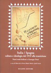 E-book, Italia/Spagna : cultura e ideologia dal 1939 alla transizione : nuovi studi dedicati a Giuseppe Dessí, Bulzoni