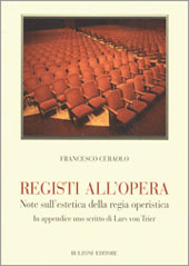 Chapitre, III. Registi all'opera, Bulzoni