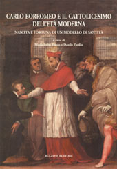 Articolo, La santità di Carlo Borromeo nello specchio della liturgia : alcuni appunti con riferimento alla chiesa milanese, Bulzoni