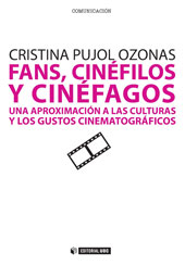 E-book, Fans, cinéfilos y cinéfagos : una aproximación a las culturas y los gustos cinematográficos, Editorial UOC