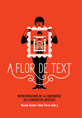 E-book, A flor de text : representacions de la corporeïtat als llenguatges artístics, Editorial UOC