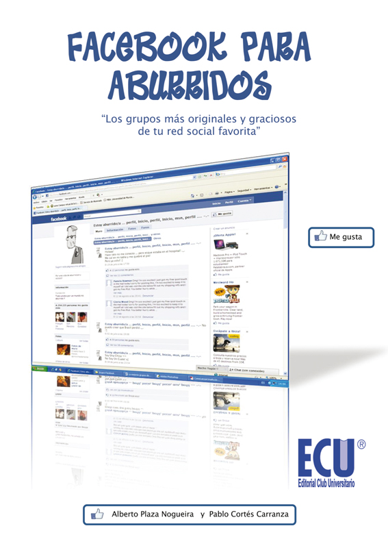 E-book, Facebook para aburridos : los grupos más originales y graciosos de tu red social favorita, Editorial Club Universitario