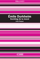 E-book, Émile Durkheim : sociòleg de la moral, Flaquer, Lluís, 1946-, Editorial UOC