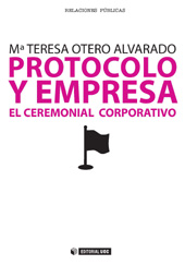 E-book, Protocolo y empresa : el ceremonial corporativo, Otero Alvarado, María Teresa, Editorial UOC