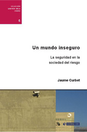 E-book, Un mundo inseguro : la seguridad en la sociedad del riesgo, Curbert, Jaume, Editorial UOC