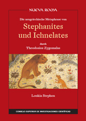 E-book, Die neugriechische Metaphrase von Stephanites und Ichnelates durch Theodosios Zygomalas, CSIC, Consejo Superior de Investigaciones Científicas
