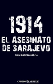 E-book, 1914, el asesinato de Sarajevo, Romero García, Eladi, Laertes