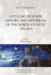 E-book, Little Do we Know : History and Historians of the North Atlantic, 1942-2010, ISEM - Istituto di Storia dell'Europa Mediterranea