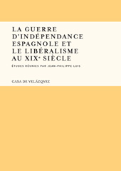 E-book, La guerre d'indépendance espagnole et le libéralisme au XIXe siècle, Casa de Velázquez