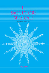 Issue, Il saggiatore musicale : rivista semestrale di musicologia : XVIII, 1/2, 2011, L.S. Olschki