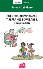 E-book, Cuentos, adivinanzas y refranes populares : recopilación, Centro Andaluz del Libro