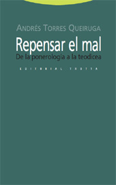 E-book, Repensar el mal : de la ponerología a la teodicea, Torres Queiruga, Andrés, Trotta