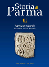 E-book, Storia di Parma : vol. III tomo 2 : Parma medievale : economia, società, memoria, Monte Università Parma