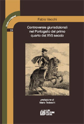 eBook, Controversie giurisdizionali nel Portogallo del primo quarto del XVII secolo, Vecchi, Fabio, L. Pellegrini