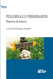 eBook, Pellegrinaggi e peregrinazioni : percorsi di lettura, L. Pellegrini