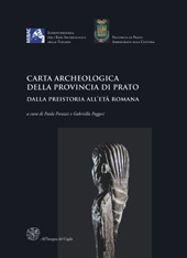 eBook, Carta archeologica della provincia di Prato : dalla preistoria all'età romana, All'insegna del giglio