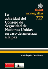 E-book, La actividad del Consejo de seguridad de Naciones Unidas en caso de amenaza a la paz, Cano Linares, María Ángeles, Tirant lo Blanch