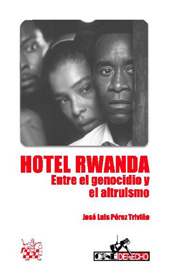 E-book, Hotel Rwanda : entre el genocidio y el altruismo, Tirant lo Blanch