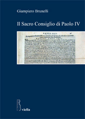 eBook, Il Sacro Consiglio di Paolo IV, Brunelli, Giampiero, Viella