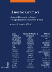 E-book, Il nostro Gramsci : Antonio Gramsci a colloquio con i protagonisti della storia d'Italia, Viella