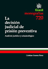 E-book, La decisión judicial de prisión preventiva : análisis jurídico y criminológico, Tirant lo Blanch