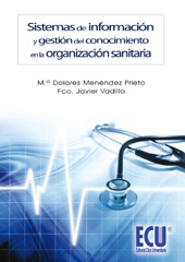 eBook, Sistemas de información y gestión del conocimiento en la organización sanitaria, Menéndez Prieto, María Dolores, Club Universitario
