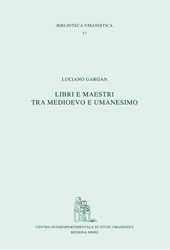 E-book, Libri e maestri tra Medioevo e Umanesimo, Gargan, Luciano, Centro interdipartimentale di studi umanistici