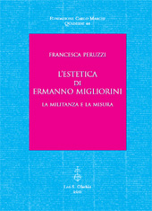 eBook, L'estetica di Ermanno Migliorini : la militanza e la misura, Peruzzi, Francesca, L.S. Olschki