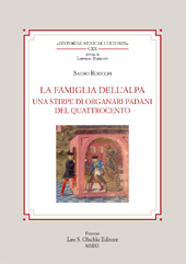 E-book, La famiglia Dell'Alpa : una stirpe di organari padani del Quattrocento, Rodolfi, Sauro, L.S. Olschki