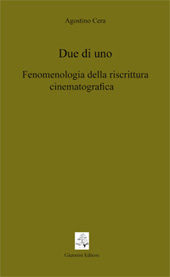 E-book, Due di uno : fenomenologia della riscrittura cinematografica, Cera, Agostino, 1974-, Giannini