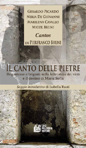 eBook, Il canto delle pietre : brigantesse e briganti nella letteratura dei vinti e il destino di maria Sofia, L. Pellegrini