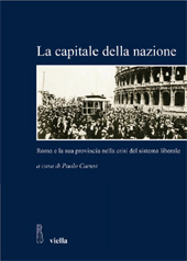 Chapter, Introduzione : la nascita dello Stato-nazione e la nuova centralità di Roma, Viella