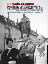 Chapitre, La impronta del rector Antonio Tovar en la modernización del estudio salmantino, 1951-1956, Ediciones Universidad de Salamanca
