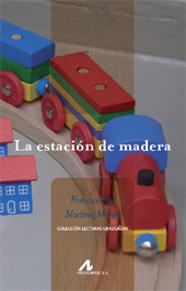 eBook, La estación de madera, Martínez Morán, Francisco José, 1981-, Arco/Libros