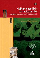 eBook, Hablar y escribir correctamente : gramática normativa del español actual : II : morfología y sintaxis, Arco/Libros