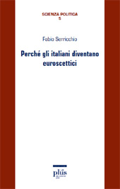 E-book, Perché gli italiani diventano euroscettici, Pisa University Press