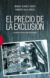 E-book, El precio de la exclusión : la política durante la Segunda República, Álvarez Tardío, Manuel, Encuentro