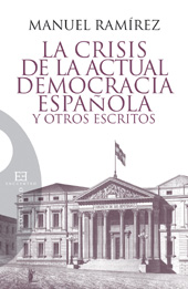E-book, La crisis de la actual democracia española y otros escritos, Ramírez, Jiménez Manuel, Encuentro