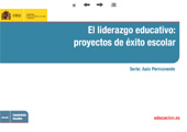 eBook, El liderazgo educativo : proyectos de éxito escolar, Ministerio de Educación, Cultura y Deporte