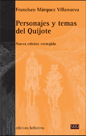 E-book, Personajes y temas del Quijote, Márquez Villanueva, Francisco, Bellaterra