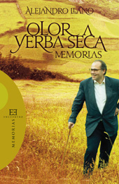 eBook, Olor a yerba seca : memorias 1, Llano, Alejandro, 1943-, Encuentro