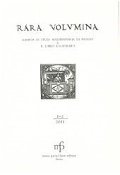 Fascículo, Rara volumina : rivista di studi sull'editoria di pregio e il libro illustrato : 1/2, 2011, M. Pacini Fazzi
