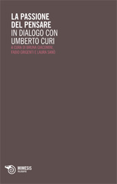 eBook, La passione del pensare : in dialogo con Umberto Curi, Mimesis