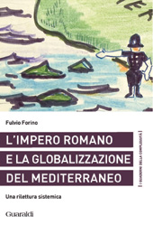 E-book, L'impero romano e la globalizzazione del Mediterraneo : una rilettura sistemica, Guaraldi