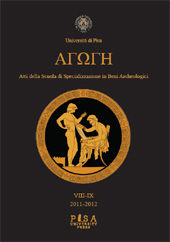 Revue, Agoge : Atti della Scuola di Specializzazione in Beni Archeologici, Pisa University Press