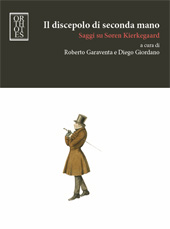 E-book, Il discepolo di seconda mano : saggi su Søren Kierkegaard, Orthotes