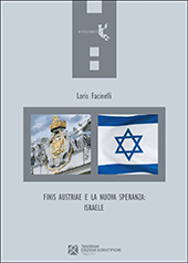 E-book, Finis Austriae e la nuova speranza : Israele, Tangram Edizioni Scientifiche