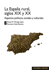 eBook, La España rural, siglos XIX y XX : aspectos políticos, sociales y culturales, Editorial Comares
