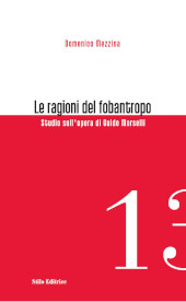 E-book, Le ragioni del fobantropo : studio sull'opera di Guido Morselli, Mezzina, Domenico, Stilo