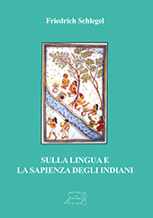 E-book, Sulla lingua e la sapienza degli indiani, Schlegel, Friedrich, 1772-1829, Il Calamo
